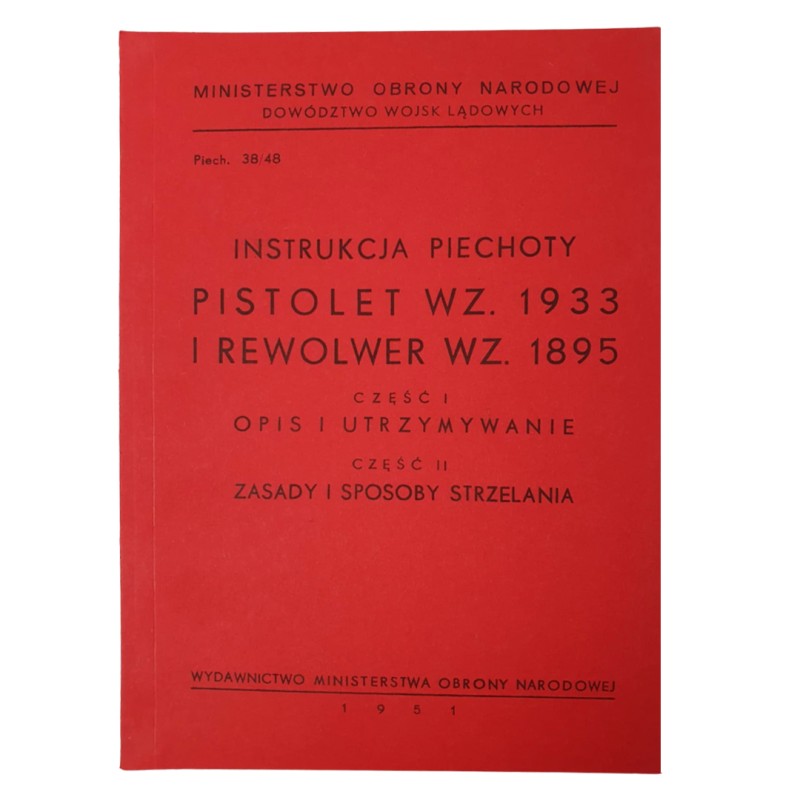 "Infantry Manual - Pistol M 1933 and Revolver M 1895 - description and maintenance, rules and methods of shooting" - REPLICA
