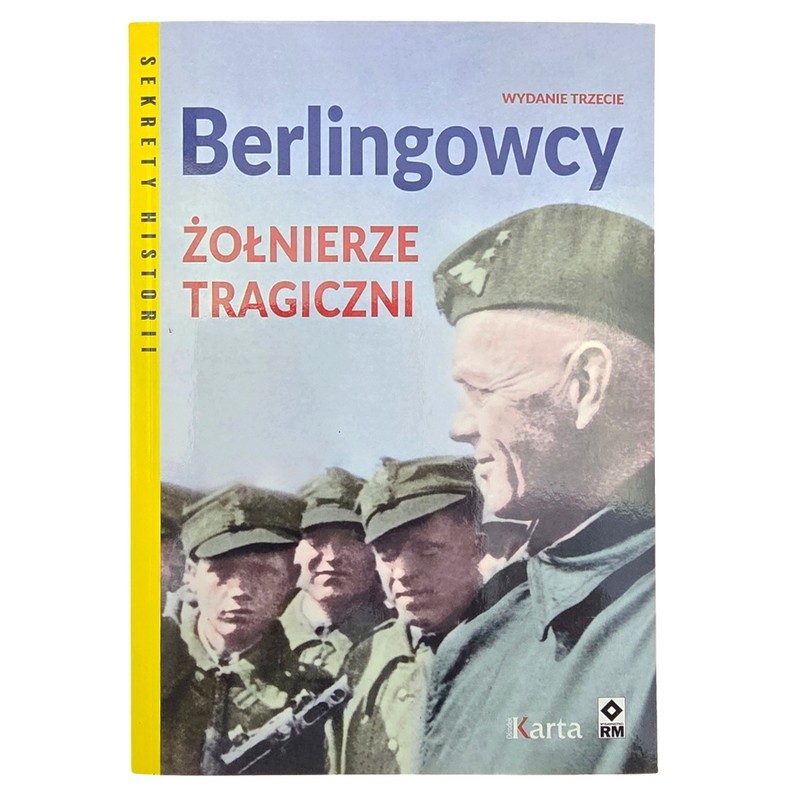 "The Berling Soldiers: A Tragic Tale", D. Czapigo